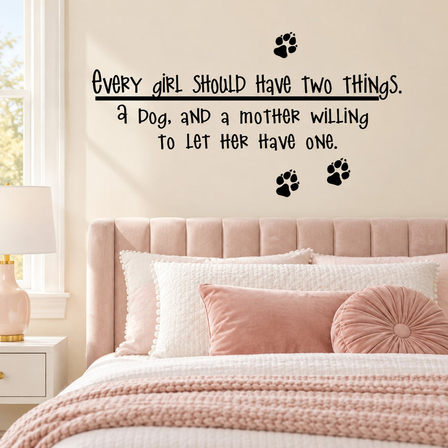 Wall decal with playful quote and paw-print icons, black lettering