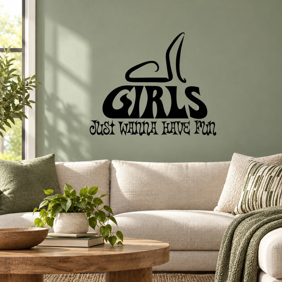 Black girls wall decal with playful 'just wanna have fun' lettering