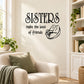 Wall decal text 'SISTERS make the best of friends' with shoe line art