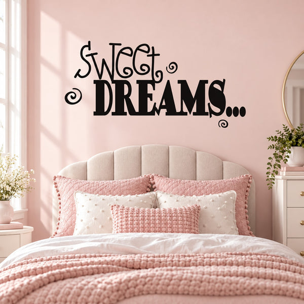 Sweet dreams Wall Decal — illustrative vinyl decal application mockup. Surrounding objects are not included.