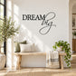 Dream big wall decal with bold black lettering and cursive 'big'