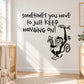 Monkey wall decal with bold quote text and cartoon monkey hanging illustration
