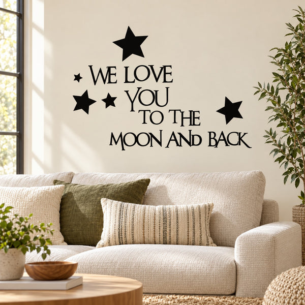 We love you to the moon and back Wall Decal — illustrative vinyl decal application mockup. Surrounding objects are not included.