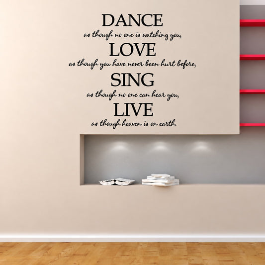 Dance Love Sing Live vinyl wall decal with layered quote text
