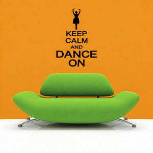 Vinyl wall decal with dancing figure and text: Keep Calm and Dance On