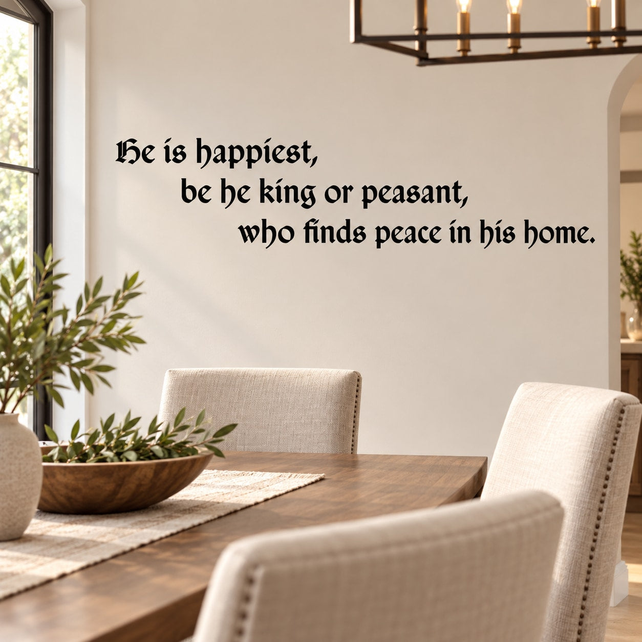 Wall decal: He is happiest, who finds peace in his home.