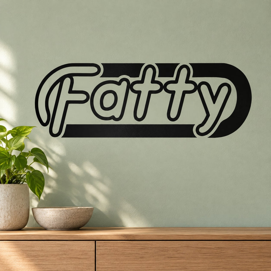 Black vinyl wall decal with cursive 'Fatty' lettering