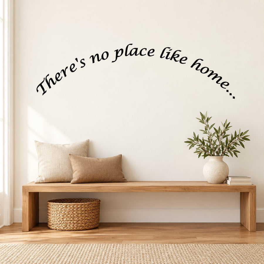 Arched wall decal with script text: “There’s no place like home”