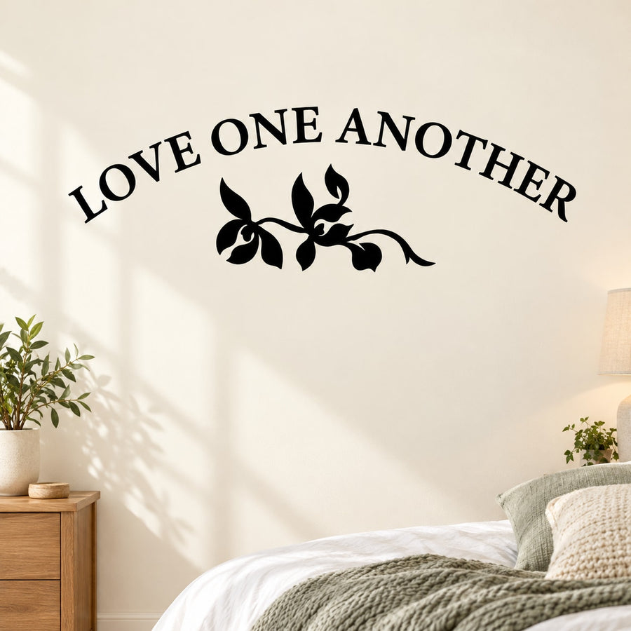 Love one another Wall Decal — illustrative vinyl decal application mockup. Surrounding objects are not included.