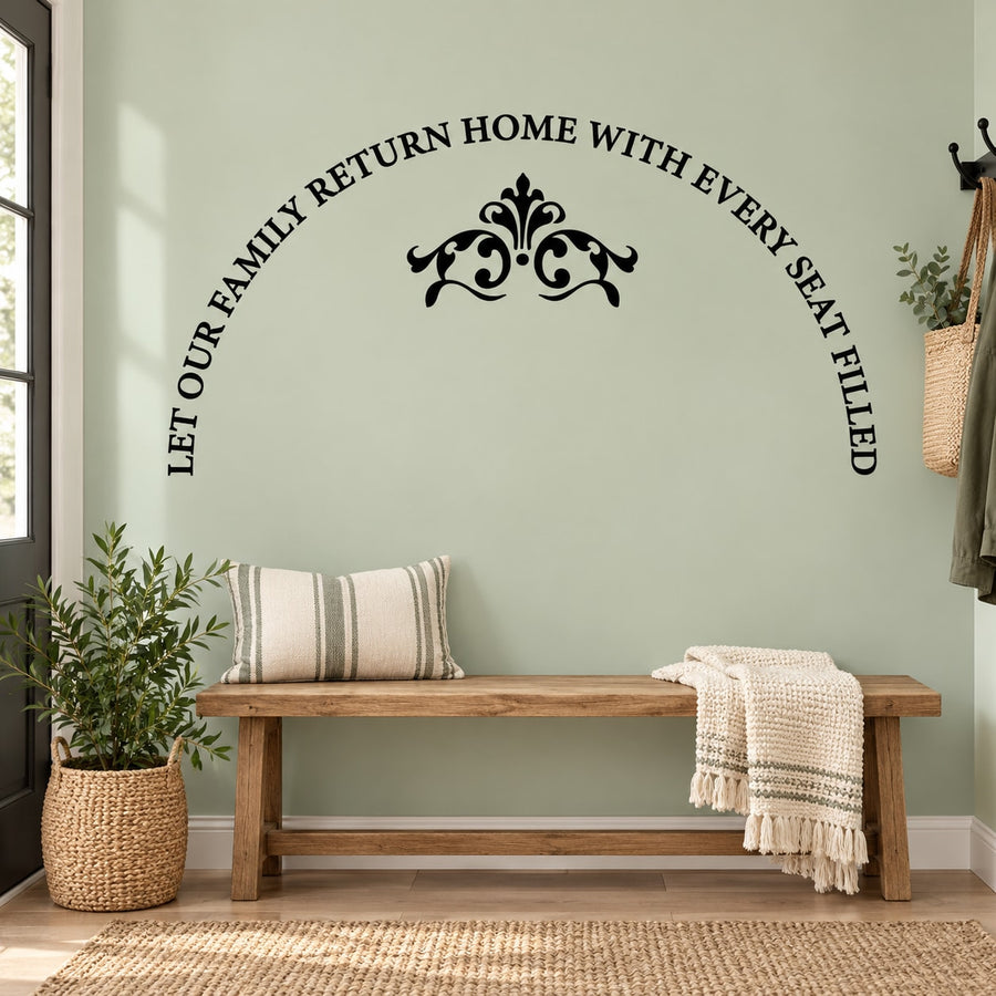 Let our Family Return home Wall Decal — illustrative vinyl decal application mockup. Surrounding objects are not included.