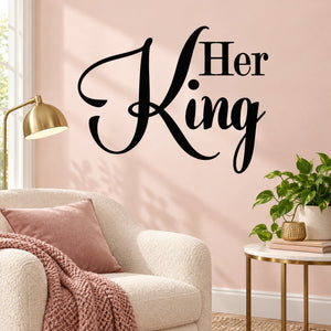 Black cursive wall decal reading "Her King"