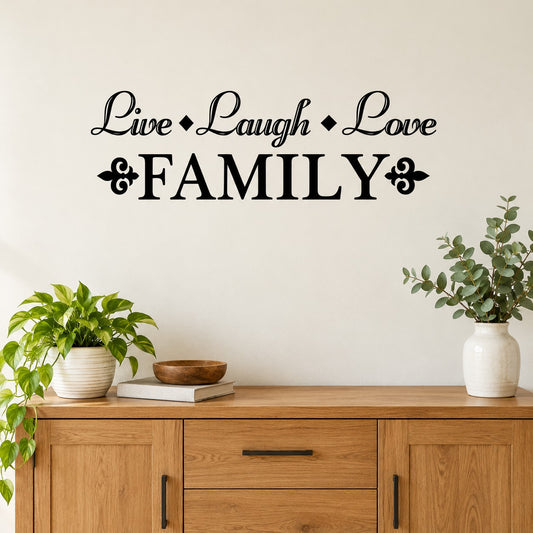 Decorative wall decal with cursive "Live Laugh Love" and "FAMILY" lettering