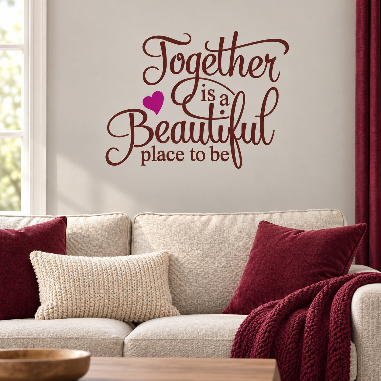 Printed die-cut wall decal with script text 'Together is a Beautiful Place to be' and heart