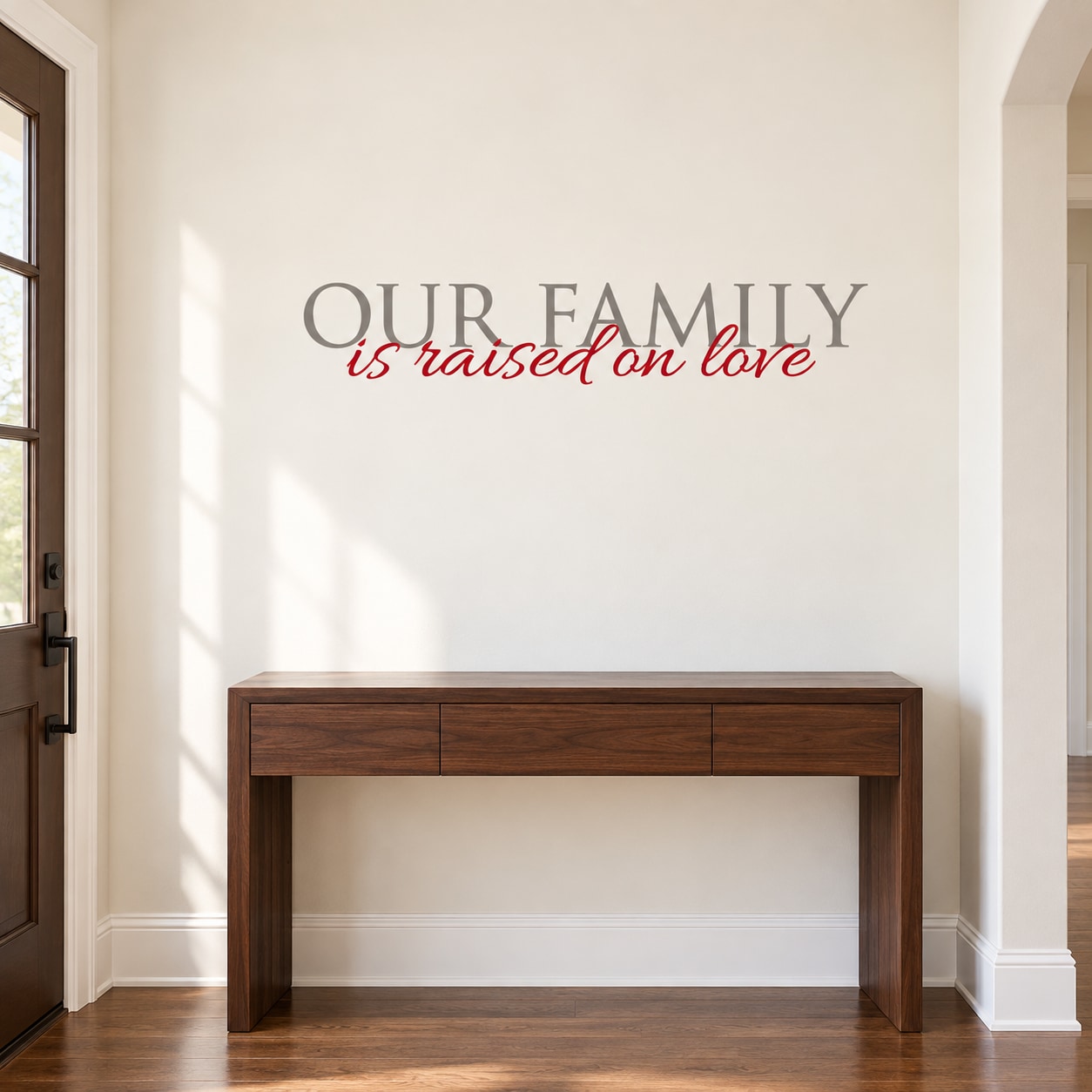 Printed die-cut decal: “Our family is raised on love” text