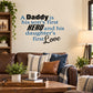 Wall decal with blue and white text: Daddy's first Hero and daughter's Love
