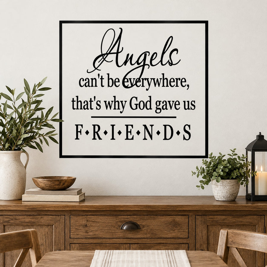Square wall decal with black lettering quote: 'Angels can't be everywhere'.