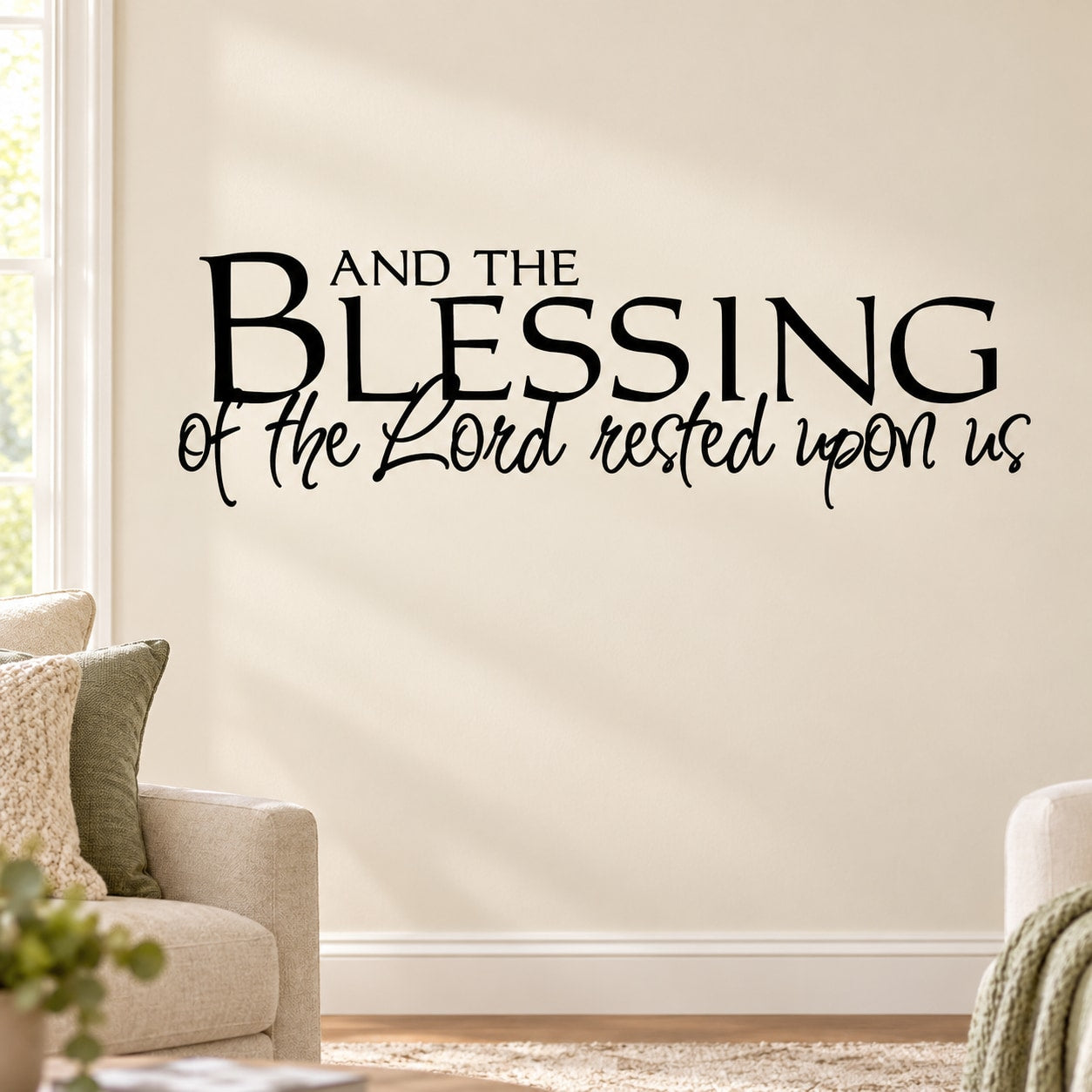 Wall decal with black quote: “AND THE BLESSINGS of the Lord rested upon us”