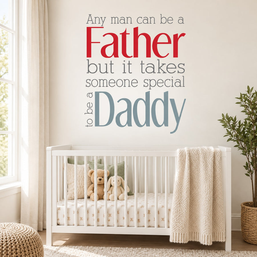 Father and Daddy printed die-cut wall decal with inspirational message
