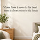 Wall decal with black quote: "Where there is room in the heart…"