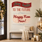New Year wall sticker with red, teal and white text: “Say hello to the future”