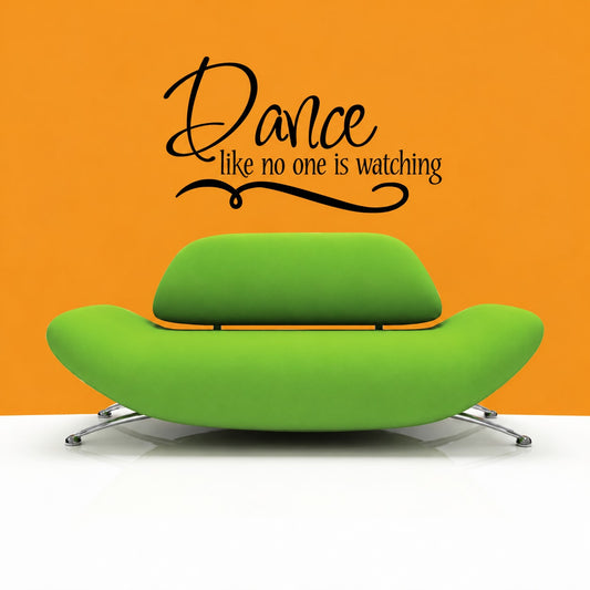 Black cursive vinyl wall decal quote: Dance like no one is watching.