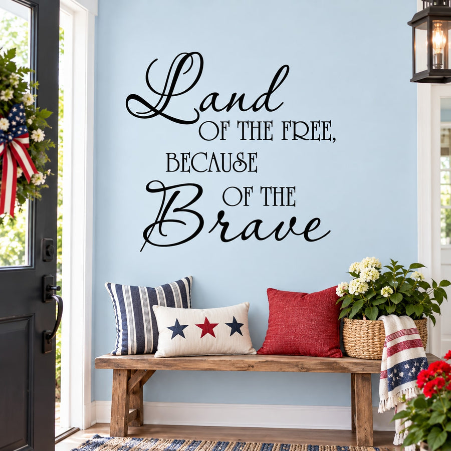 Land of the Free Because of the Brave Decal — illustrative vinyl decal application mockup. Surrounding objects are not included.