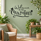 Garden wall decal with “Welcome to my Garden” cursive script and decorative flourishes
