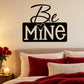 Valentine's wall decal: 'Be Mine' with heart icon