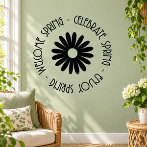 Spring wall decal: black daisy in circle with curved text Celebrate Spring Enjoy Spring