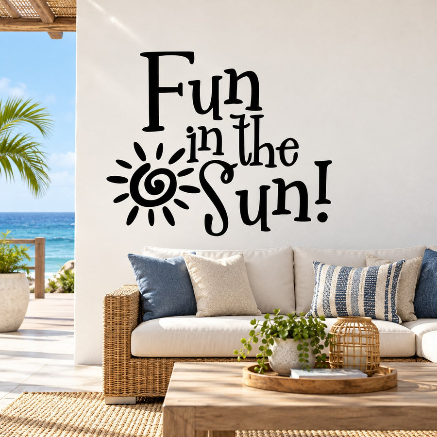 Black wall decal: “Fun in the sun!” text with sunburst icon