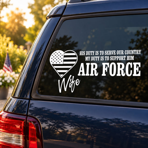 Air Force Wife His Duty Decal — illustrative vinyl decal application mockup. Surrounding objects are not included.