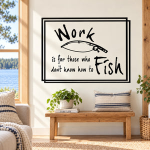 Fishing-themed wall decal: black quote text with hook-and-fish graphic in black frame.