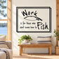 Fishing-themed wall decal: black quote text with hook-and-fish graphic in black frame.