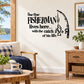 Fishing wall decal text: “One fine FISHERMAN lives here... with the catch of his life!”