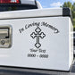 Custom memorial car decal: ornate cross, 'In Loving Memory,' 'Your Text'