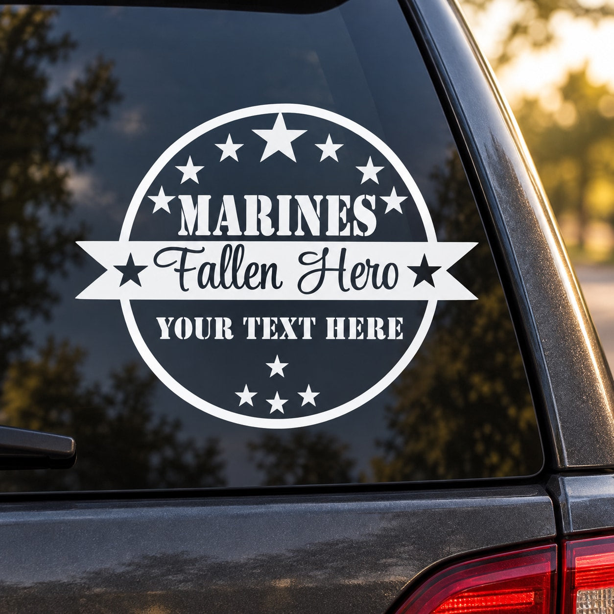 Car window decal with Marines logo, Fallen Hero text, stars, and "Your Text Here"