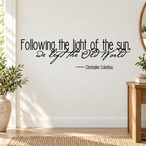 Wall decal quote in black script with Christopher Columbus