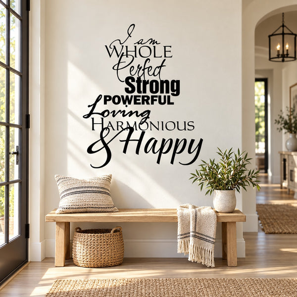 Black script inspirational wall decal: Whole Perfect Strong Powerful Loving Harmonious & Happy