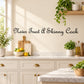 Never Trust a Skinny Cook wall decal lettering in black on a light wall