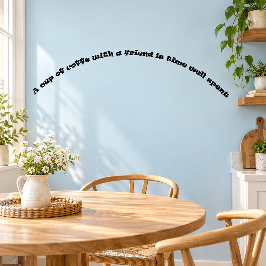 Coffee quote wall decal: "A cup of coffee with a friend is time well spent"
