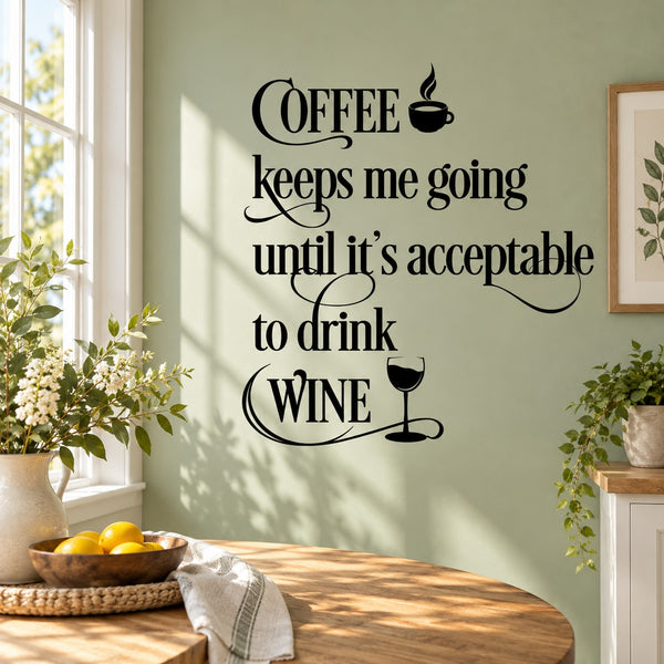 Coffee keeps me going wall decal with coffee and wine glass icons