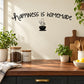 Coffee wall decal with black 'Happiness is homemade' script and steaming cup icon