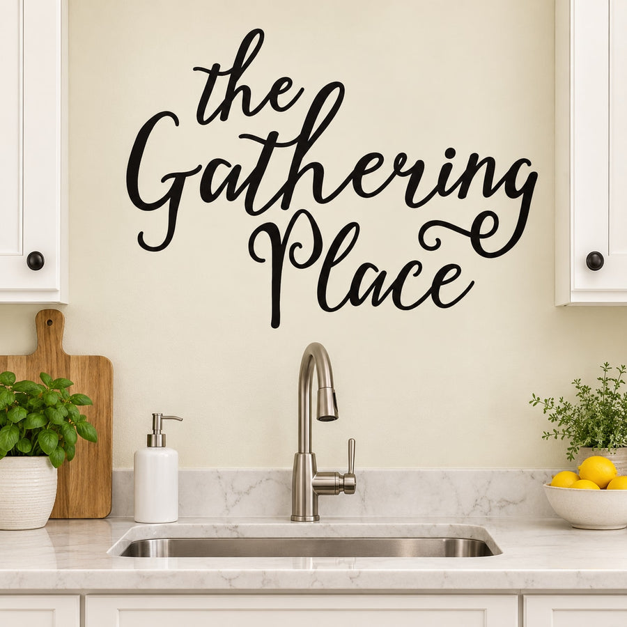 Cursive wall decal text "The Gathering Place" in black