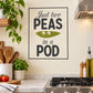 Square vinyl wall decal with text "Just two PEAS in a POD" and pea graphic