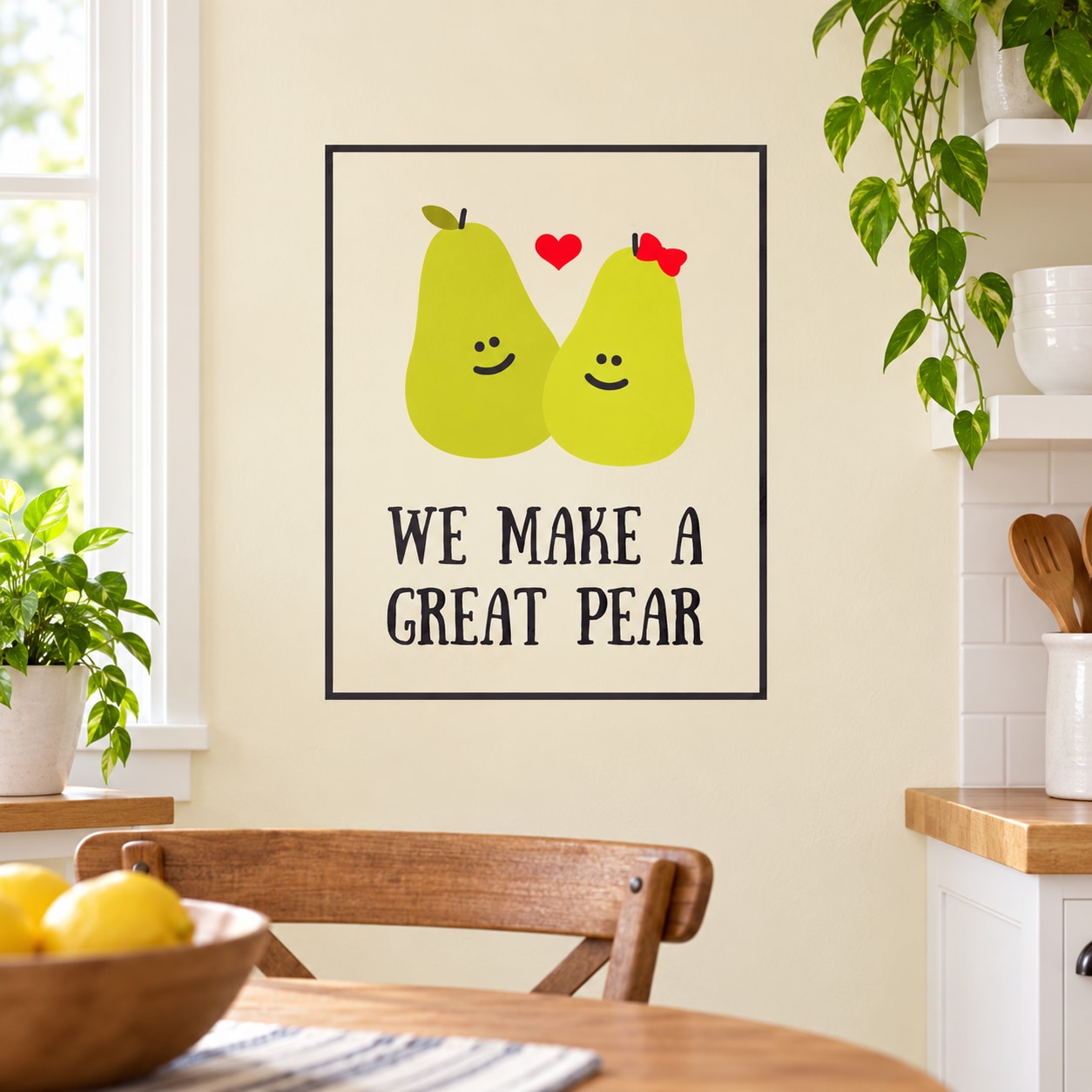 Pear wall decal with two smiling green pears, red heart, and quote 'We Make a Great Pear'.