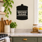 Brown sugar wall decal: black sugar jar icon with white “BROWN SUGAR” text