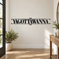Wall decal with ornate 'YAGOTTawanna' lettering