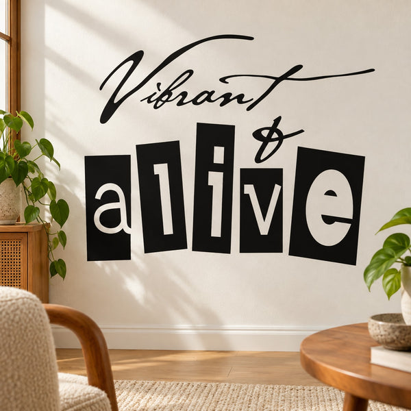 Black and white wall decal with 'Vibrant' script and 'alive' large block text
