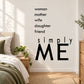 Black wall decal: “woman mother wife daughter friend” and large “simply ME”