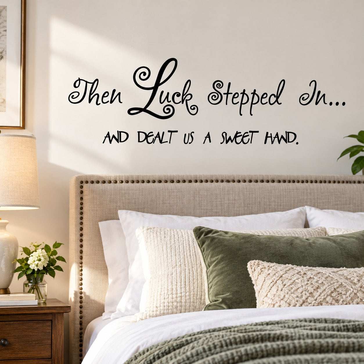 Vinyl wall decal with Then Luck Stepped In quote